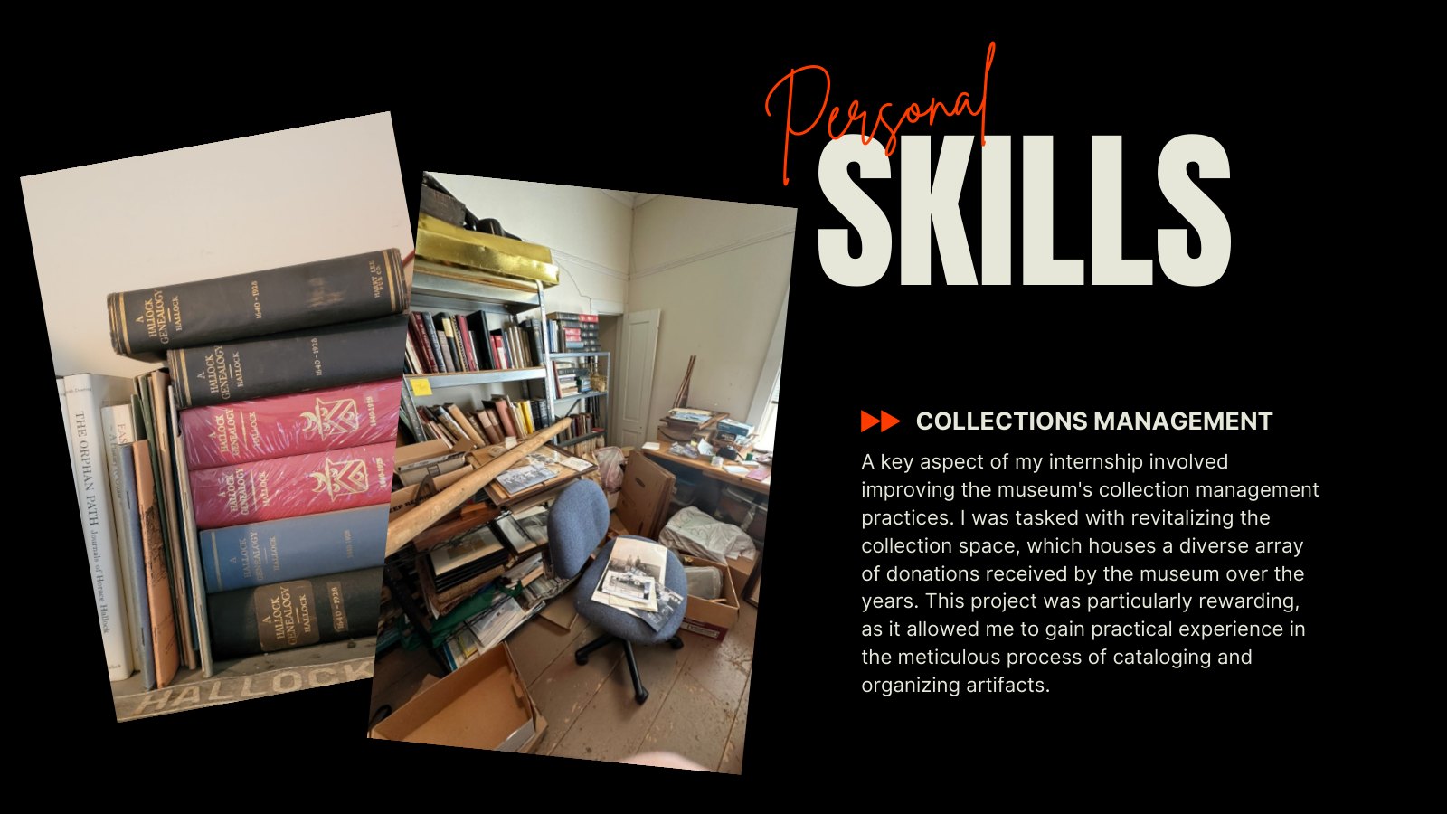 &lsquo;Personal Skills&rsquo; slide on collections management, with photos of bound Hallock genealogy volumes and a crowded collections storage room.