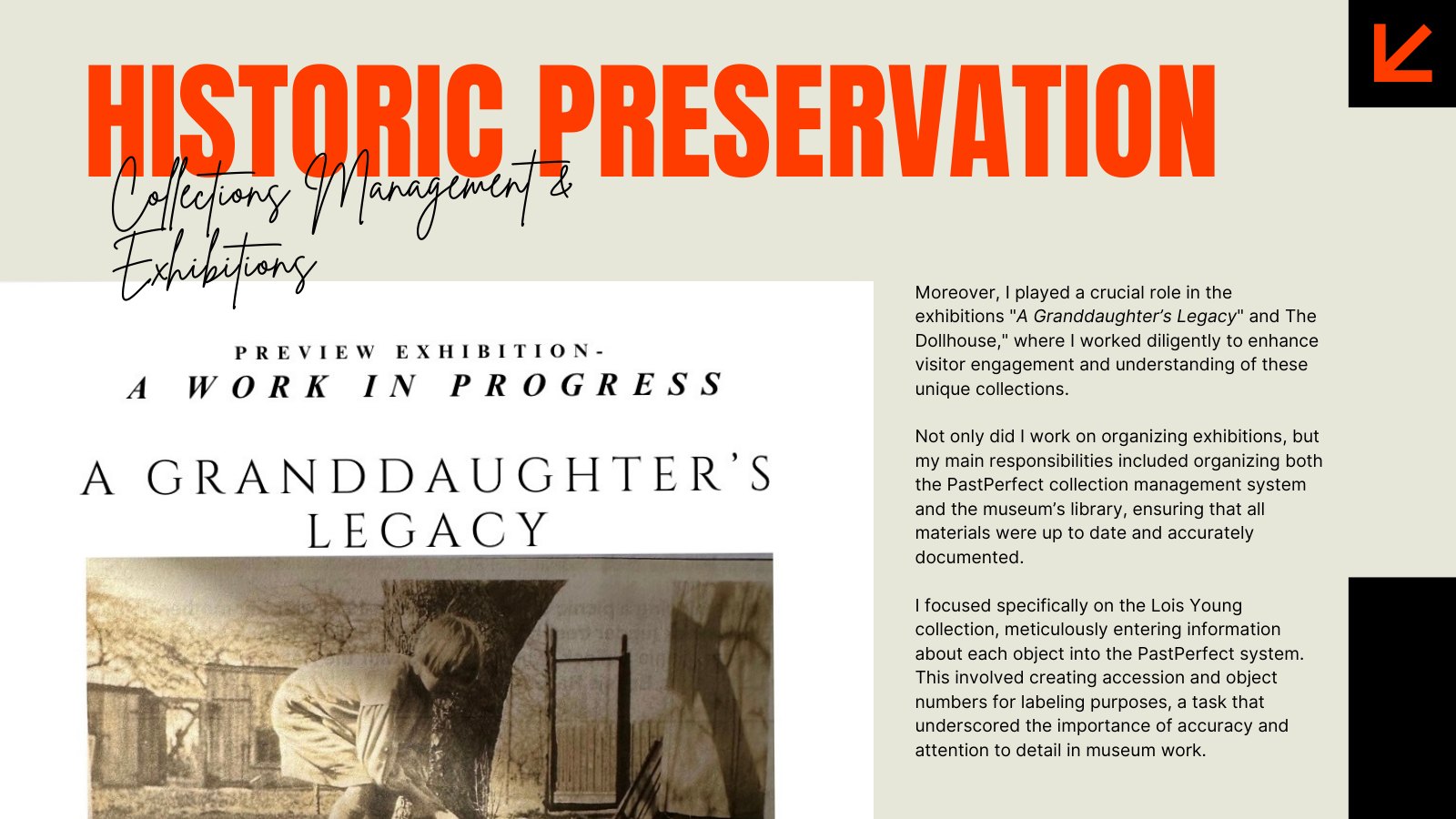 &lsquo;Historic Preservation&rsquo; slide on collections management and exhibitions, showing the &lsquo;A Granddaughter&rsquo;s Legacy&rsquo; preview exhibition.